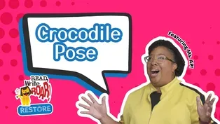Read, Write, ROAR! Restore - Crocodile Pose