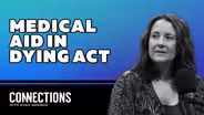 Right to Die laws, and questions about who creates policy