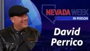 Nevada Week In Person | 	David Perrico