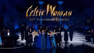 Celtic Woman 20th Anniversary Concert | Trailer