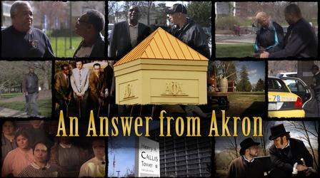 Video thumbnail: PBS Western Reserve Specials An Answer from Akron
