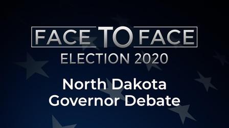 Video thumbnail: Face To Face North Dakota Governor Debate
