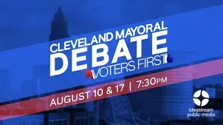 Cleveland Mayoral Debate: Voters First (Part 2)