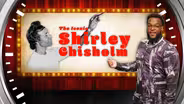 Unbought, Unbossed, and Unforgettable: Feminism & The Legacy of Shirley Chisholm