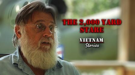 Video thumbnail: Vietnam Stories The 2000 Yard Stare