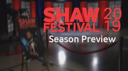 Video thumbnail: WNED PBS Specials Shaw Festival 2019 Season Preview