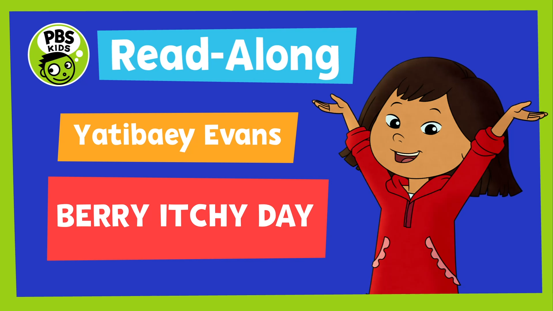 Yatibaey Evans Reads 'Berry Itchy Day'