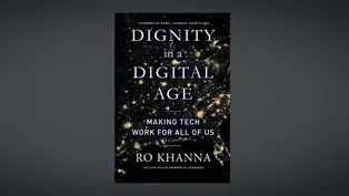 Rep. Ro Khanna on his new book 'Dignity in a Digital Age'