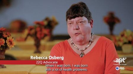 Video thumbnail: Alabama Public Television Presents Rebecca Osberg takes on 22q