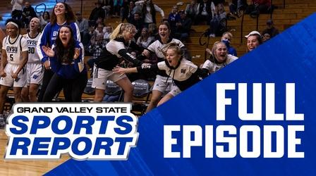 Video thumbnail: Grand Valley State Sports Report 01/31/22 - Full Episode