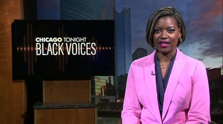 Video thumbnail: Chicago Tonight Black Voices: The Debut Episode