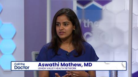 Video thumbnail: Call The Doctor Aswathi Mathew, MD