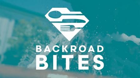 Video thumbnail: Backroad Bites Backroad Bites Season One | Promo