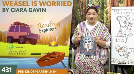 Video thumbnail: Reading Explorers PK-TK -431: Weasel is Worried by Ciara Gavin