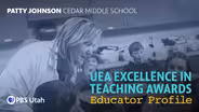 2020 UEA Excellence in Teaching Awards- Patty Johnson