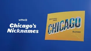 WTTW News Explains: History of Chicago’s Nicknames