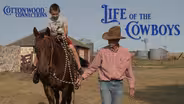 Life of the Cowboy
