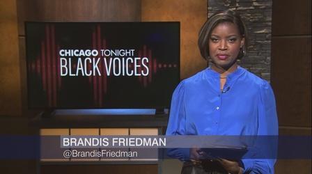 Video thumbnail: Chicago Tonight Chicago Tonight: Black Voices, Dec. 13, 2020 - Full Show