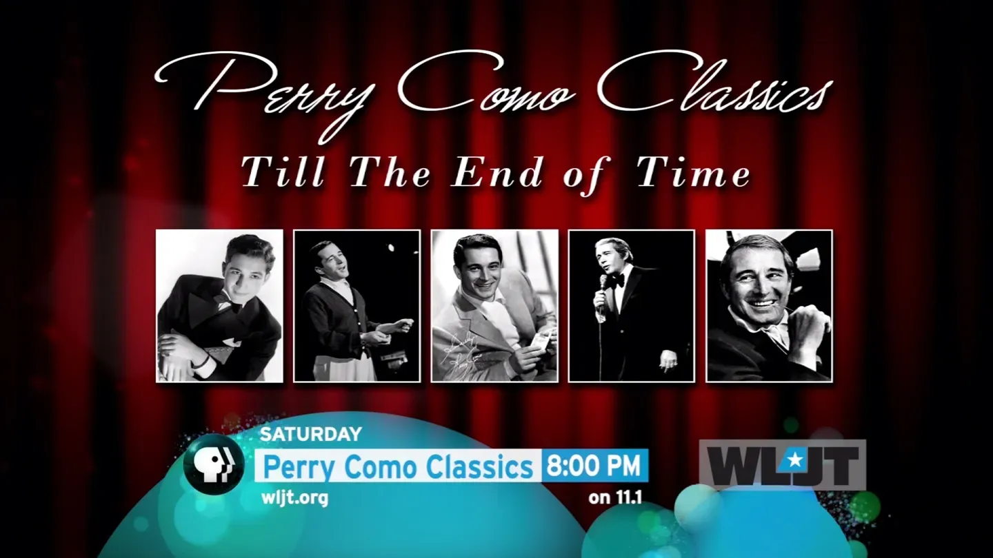 Perry Como Classics: Till the End of Time