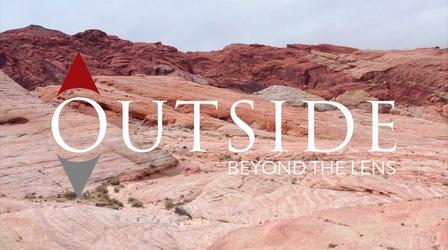 Video thumbnail: Outside Beyond the Lens Valley Of Fire