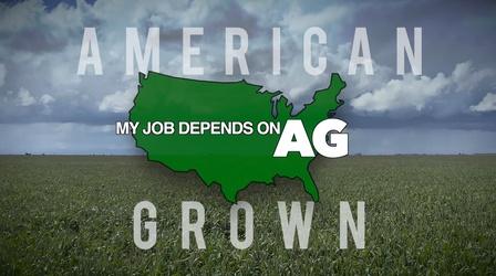 Video thumbnail: American Grown: My Job Depends on Ag Season 2 Extended Trailer