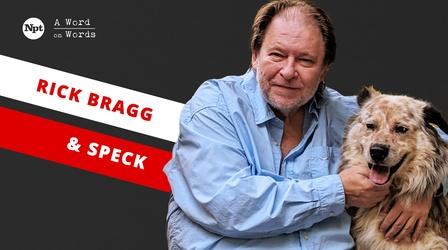 Video thumbnail: A Word on Words The Speckled Beauty - Rick Bragg