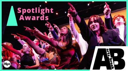 Video thumbnail: Arts Break Spotlight Awards