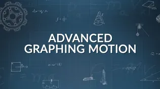 Closer Look 2D Graphing Motion -Advanced