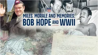 Miles, Morale And Memories: Bob Hope and WWII
