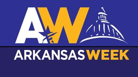 Video thumbnail: Arkansas Week Arkansas Week - March 18, 2022