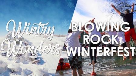 Video thumbnail: North Carolina Weekend Wintry Wonders: Blowing Rock Winterfest
