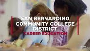 San Bernardino Community College District Career Education