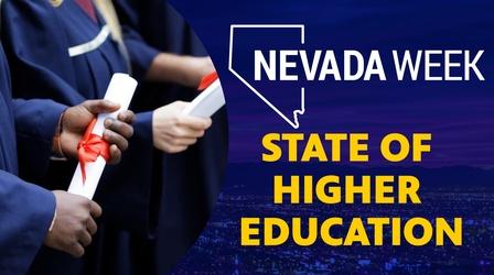 Video thumbnail: Nevada Week State of Higher Education