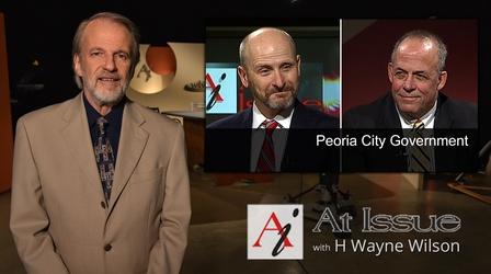 Video thumbnail: At Issue S32 E28: Peoria City Government