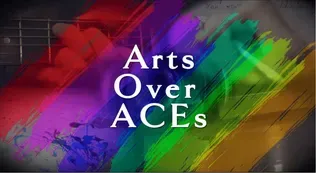 Arts Over ACEs