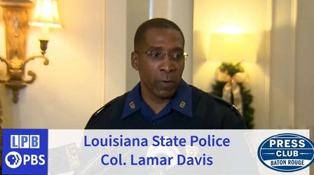 Video thumbnail: Press Club Louisiana State Police | Col. Lamar Davis |11/29/2021