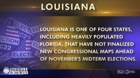 Video thumbnail: Louisiana: The State We're In Redistricting, Staff Shortages, Politics, Heroes