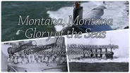 Montana, Montana, Glory of the Seas: The Story of the Two USS Montana Warships
