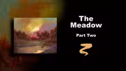 The Meadow Part II