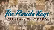 The Florida Keys: 200 Years of Paradise
