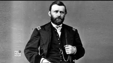 Video thumbnail: PBS NewsHour This author says Ulysses Grant is misunderstood. Here’s why