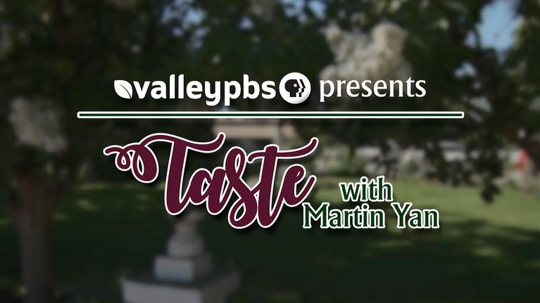 ValleyPBS Specials: Taste with Martin Yan