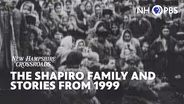The Shapiro Family and Stories from 1999
