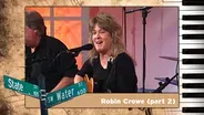 S02 E17: Robin Crowe - Part 2
