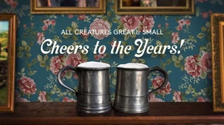 All Creatures Great and Small: Cheers to the Years | Preview