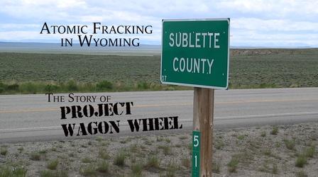 Video thumbnail: Independent Productions Atomic Fracking in Wyoming