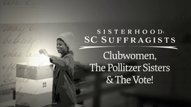 SC Suffragists: The Pollitzer Sisters: asset-mezzanine-16x9