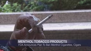 FDA Plans to Ban Menthol Cigarettes, Flavored Cigars