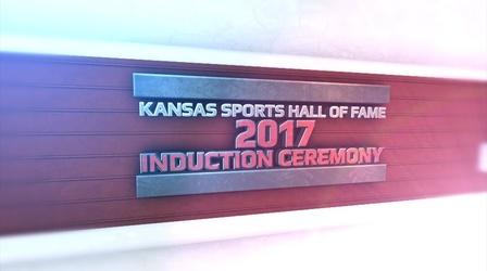 Video thumbnail: Kansas Sports Hall of Fame Kansas Sports Hall Of Fame Induction 2017
