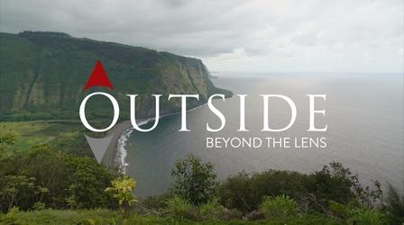 Video thumbnail: Outside Beyond the Lens Big Island Eruption